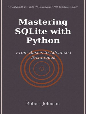 cover image of Mastering SQLite with Python